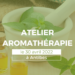 Atelier formation aromathérapie 30 avril Antibes