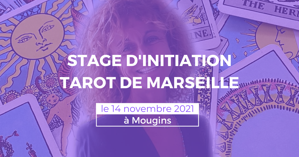 Stage d'initiation au Tarot de Marseille le 14 novembre à Mougins (06)