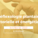 Soin réflexologie 6 février 2022