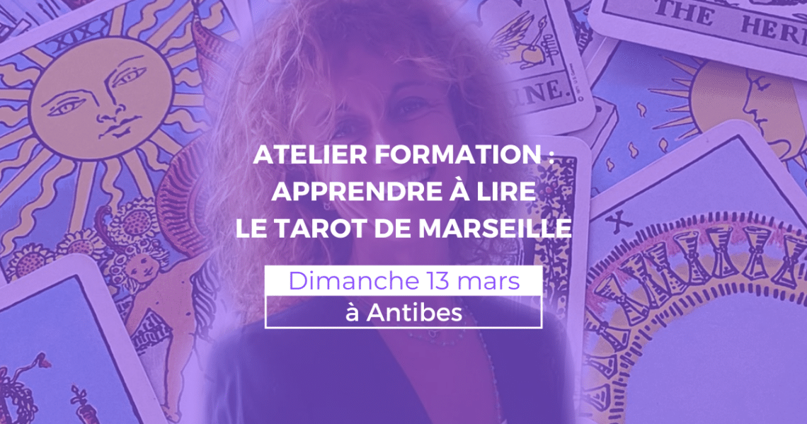 Atelier formation Tarot de Marseille Antibes 13 mars