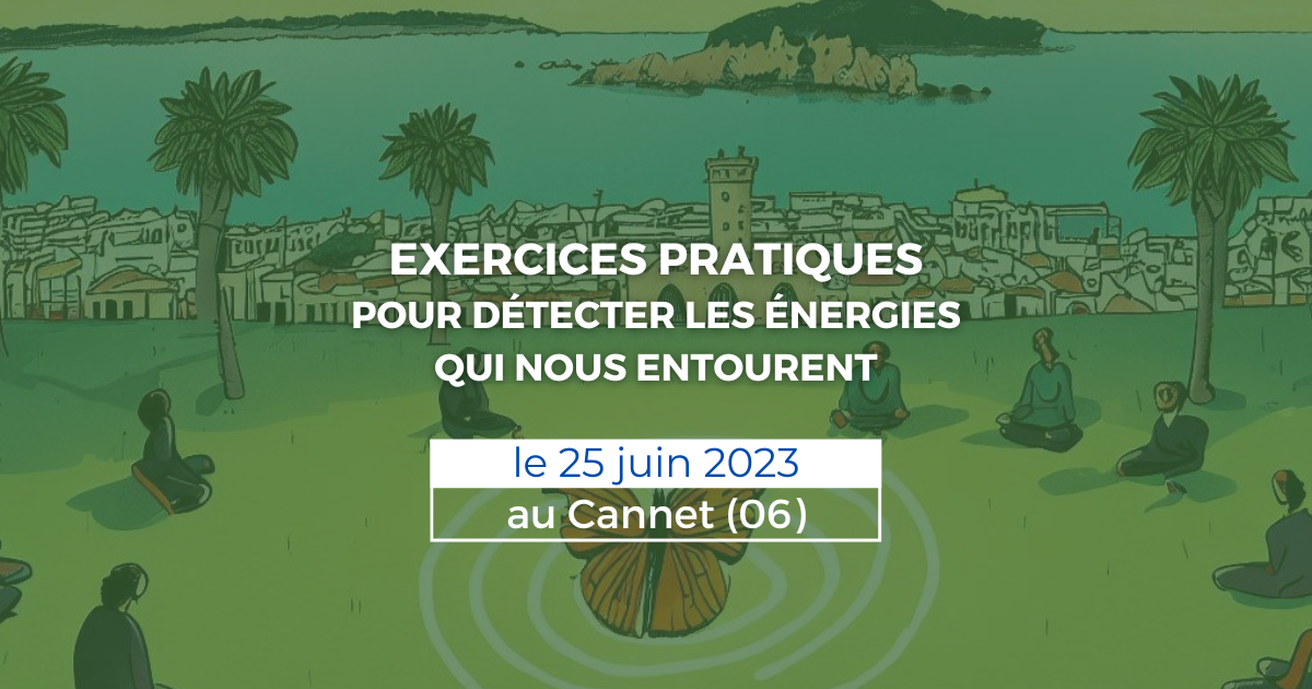 COMPRENDRE LE PARCOURS DE VOTRE ÂME ET LES DIFFÉRENTES ÉNERGIES ET ENTITÉS EN PRÉSENCE - le 25 juin 2023 2 COMPRENDRE LE PARCOURS DE VOTRE ÂME ET LES DIFFÉRENTES ÉNERGIES ET ENTITÉS EN PRÉSENCE - le 25 juin 2023
