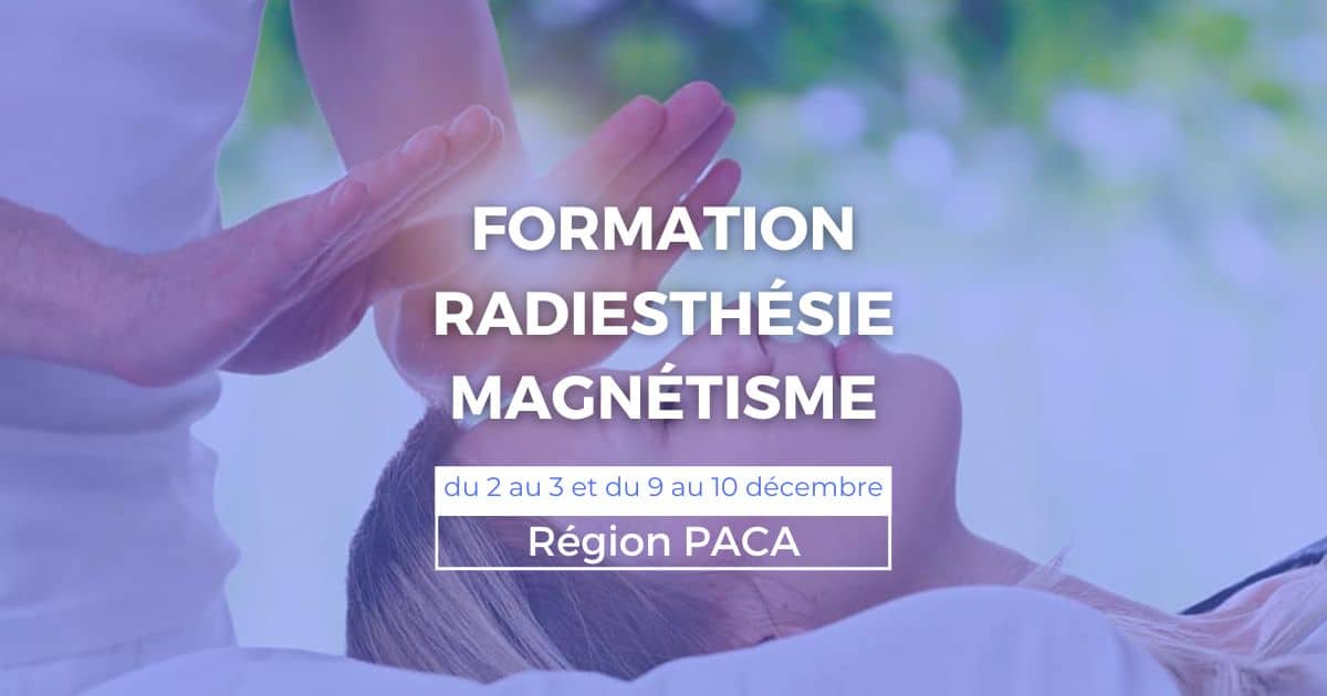 Formation radiesthésie et magnétisme du 2 au 3 et du 9 au 10 décembre 2 Formation radiesthésie et magnétisme du 2 au 3 et du 9 au 10 décembre