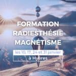 Formation radiesthésie et magnétisme les 10, 17, 24 et 31 janvier à Hyères